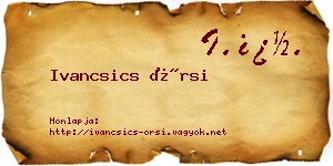 Ivancsics Örsi névjegykártya